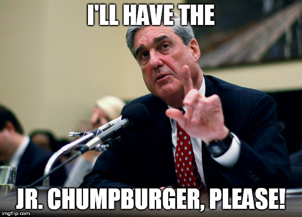 JR. CHUMP BURGER | I'LL HAVE THE; JR. CHUMPBURGER, PLEASE! | image tagged in nothing burger | made w/ Imgflip meme maker