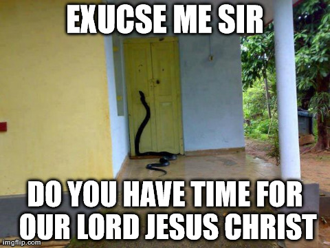 image tagged in funny,jesus,snakes,funny | made w/ Imgflip meme maker