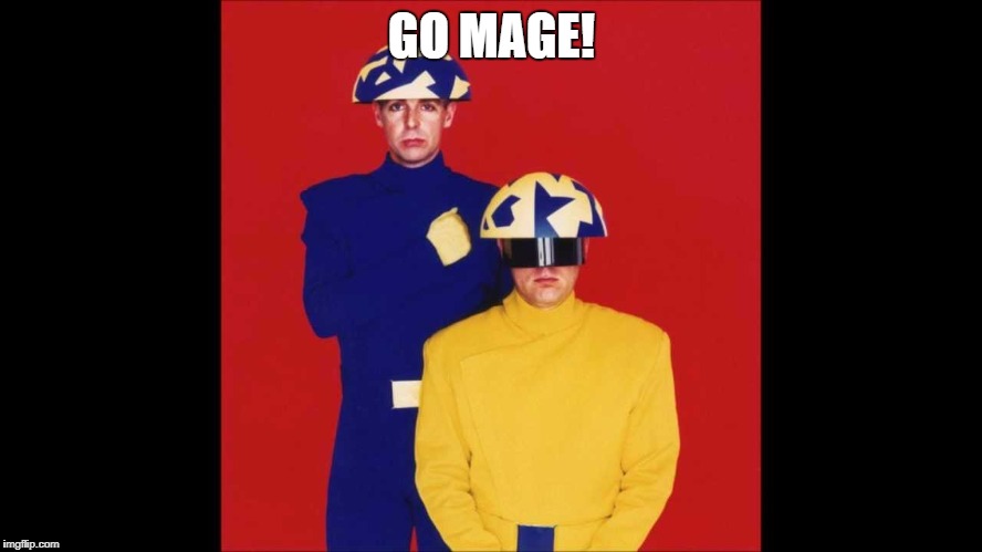 GO MAGE! | made w/ Imgflip meme maker