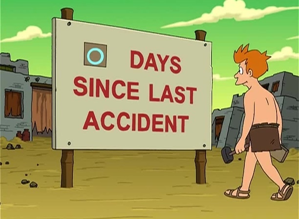 High Quality 0 Days Since Last Accident Blank Meme Template