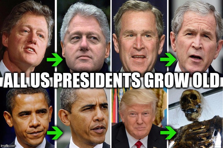 A look at aging US presidents… | ALL US PRESIDENTS GROW OLD | image tagged in memes,funny,usa,president,aging,old | made w/ Imgflip meme maker