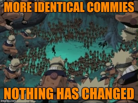 MORE IDENTICAL COMMIES NOTHING HAS CHANGED | made w/ Imgflip meme maker