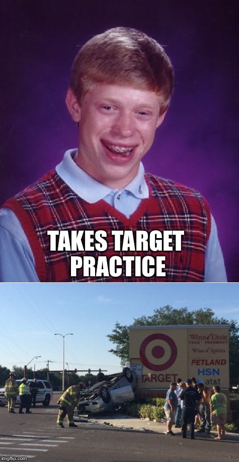 TAKES TARGET PRACTICE | made w/ Imgflip meme maker