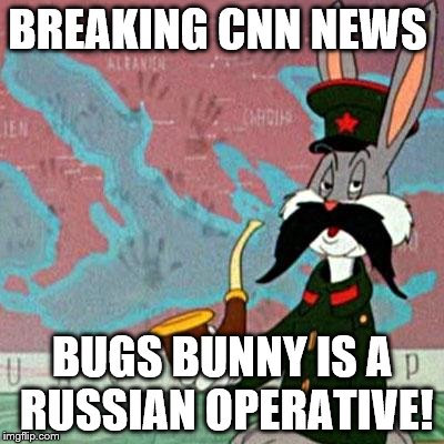 BREAKING CNN NEWS; BUGS BUNNY IS A RUSSIAN OPERATIVE! | image tagged in russian bugs bunny | made w/ Imgflip meme maker