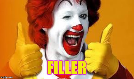 FILLER | made w/ Imgflip meme maker