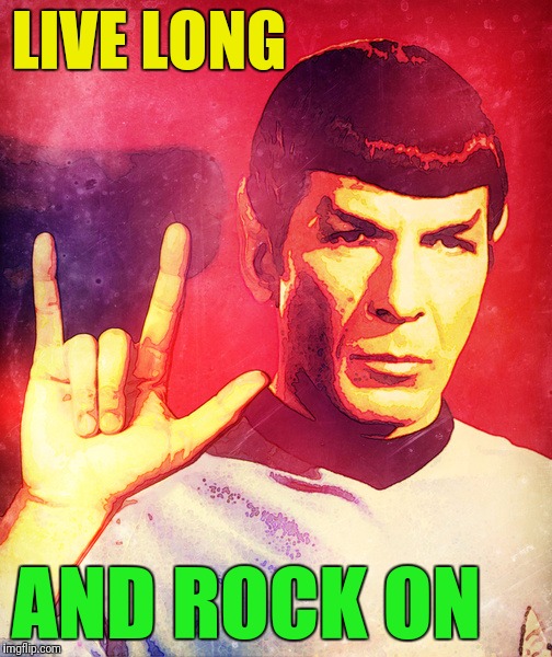 LIVE LONG AND ROCK ON | made w/ Imgflip meme maker