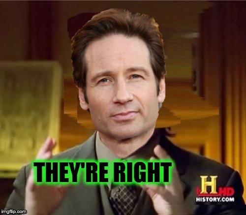 Fox Aliens | THEY'RE RIGHT | image tagged in fox aliens | made w/ Imgflip meme maker