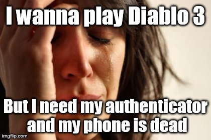 First World Problems | image tagged in memes,first world problems,gaming | made w/ Imgflip meme maker