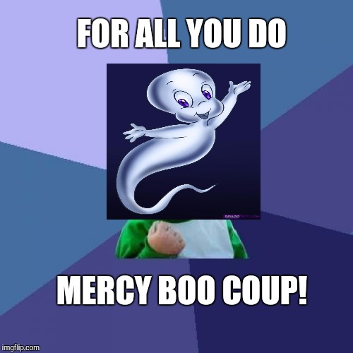 Success Kid Meme | FOR ALL YOU DO MERCY BOO COUP! | image tagged in memes,success kid | made w/ Imgflip meme maker