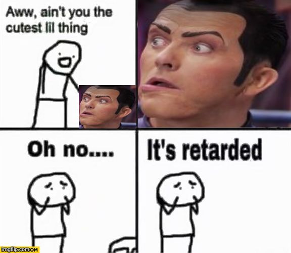 WE ARE NUMBER ONE BUT ITS RETARDED | image tagged in retarded,memes,we are number one | made w/ Imgflip meme maker
