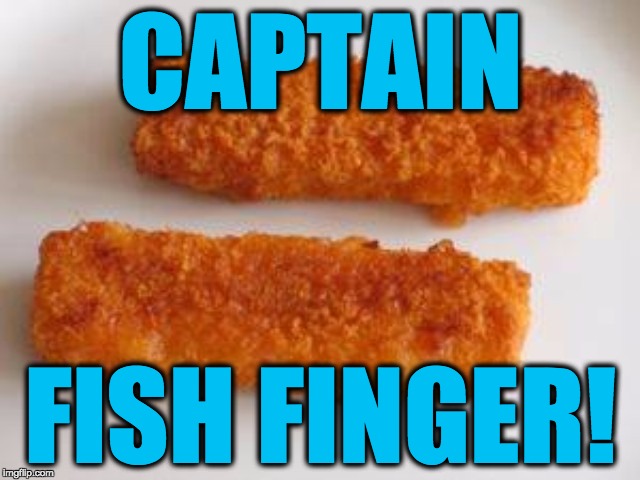 fish fingers - Imgflip