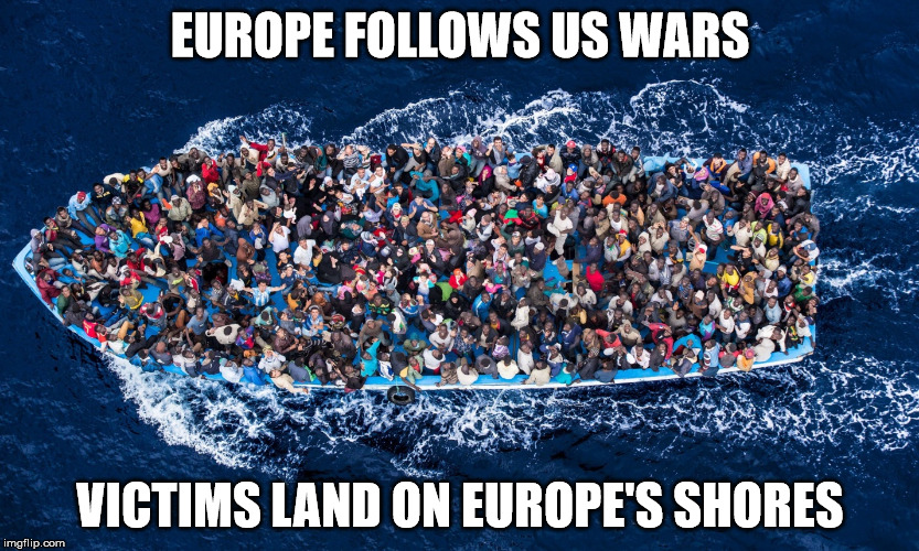 EUROPE FOLLOWS US WARS; VICTIMS LAND ON EUROPE'S SHORES | image tagged in mediterranean migrants | made w/ Imgflip meme maker
