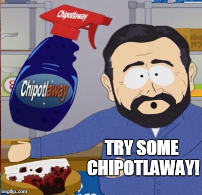 TRY SOME CHIPOTLAWAY! | made w/ Imgflip meme maker