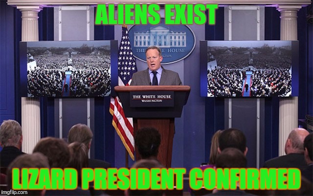 ALIENS EXIST LIZARD PRESIDENT CONFIRMED | made w/ Imgflip meme maker