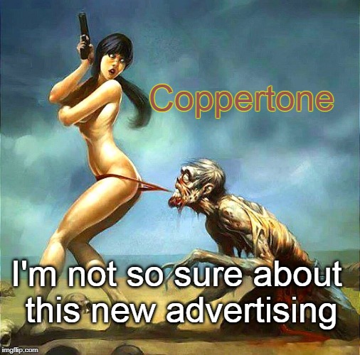 Coppertone |  Coppertone; I'm not so sure about this new advertising | image tagged in ad,new age consumer | made w/ Imgflip meme maker