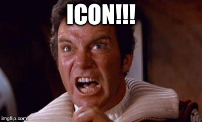 khan | ICON!!! | image tagged in khan | made w/ Imgflip meme maker