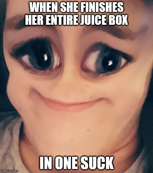 when she finishes her entire juice box in one suck | WHEN SHE FINISHES HER ENTIRE JUICE BOX; IN ONE SUCK | image tagged in succ,juice box,suck,in one suck | made w/ Imgflip meme maker