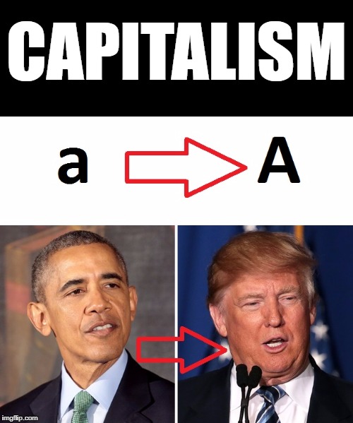 CAPITALISM | CAPITALISM | image tagged in capitalism | made w/ Imgflip meme maker