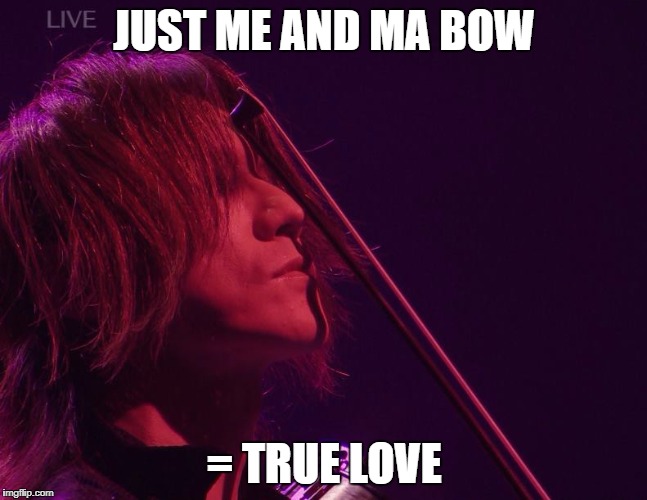 JUST ME AND MA BOW; = TRUE LOVE | made w/ Imgflip meme maker