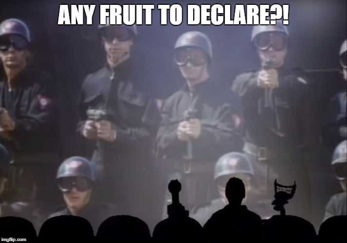 ANY FRUIT TO DECLARE?! | image tagged in any fruit to declare | made w/ Imgflip meme maker