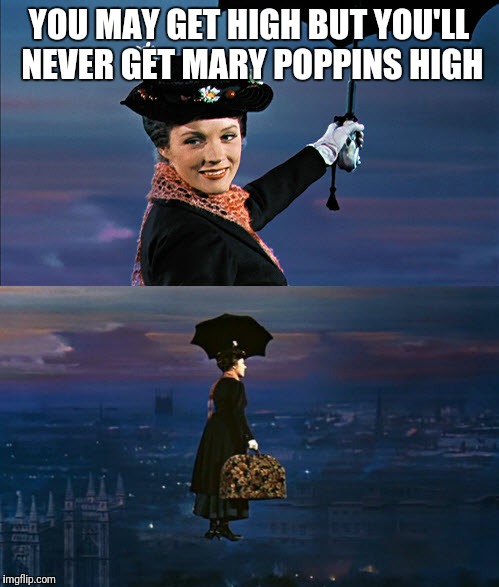 Mary Poppins Meme