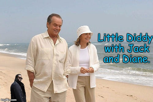Did you just read it? Or, did you sing it out loud?  |  Little Diddy with Jack and Diane. | image tagged in jack nicholson,diane keaton,p diddy,john mellencamp,memes | made w/ Imgflip meme maker
