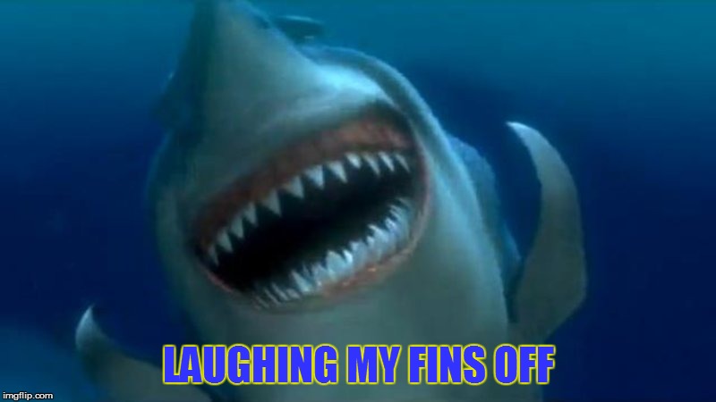 LAUGHING MY FINS OFF | made w/ Imgflip meme maker