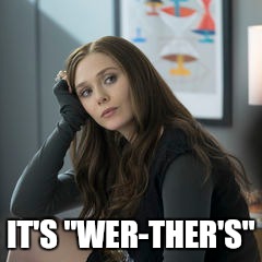 IT'S "WER-THER'S" | made w/ Imgflip meme maker