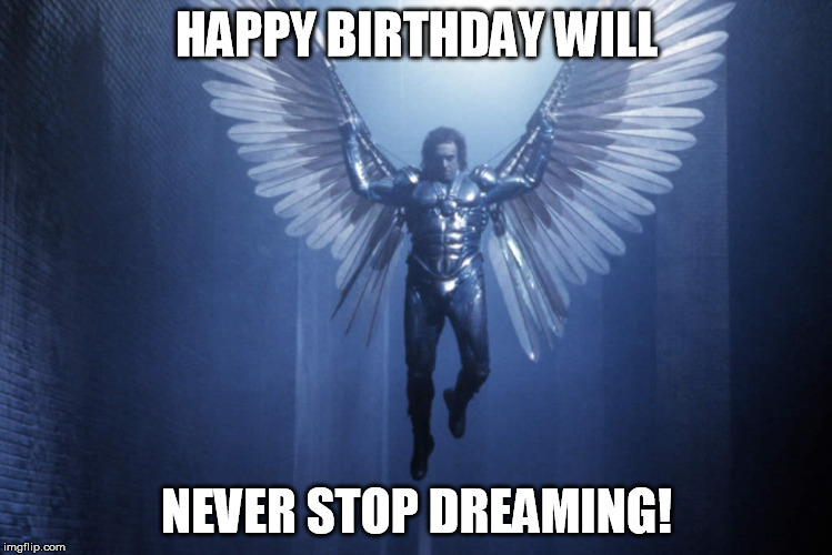 HAPPY BIRTHDAY WILL; NEVER STOP DREAMING! | image tagged in brazil | made w/ Imgflip meme maker