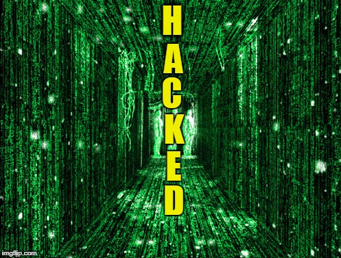 H; A; C; K; E; D | made w/ Imgflip meme maker