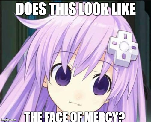 Nepgear's "Face Of Mercy" | DOES THIS LOOK LIKE; THE FACE OF MERCY? | image tagged in creepy nepgear,hyperdimension neptunia,the face of mercy | made w/ Imgflip meme maker
