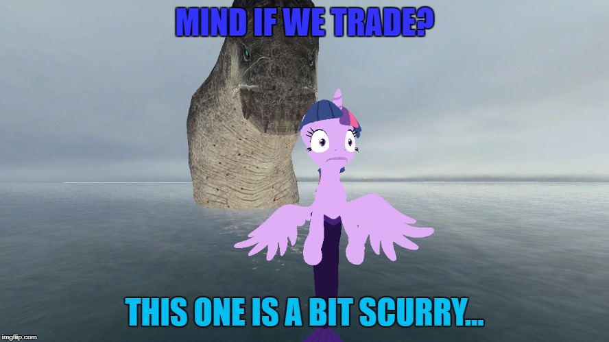 MIND IF WE TRADE? THIS ONE IS A BIT SCURRY... | made w/ Imgflip meme maker