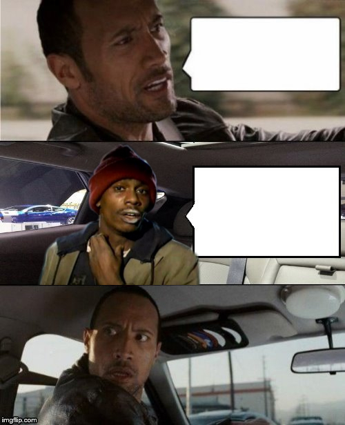 Rock Driving Tyrone Biggums Blank Meme Template