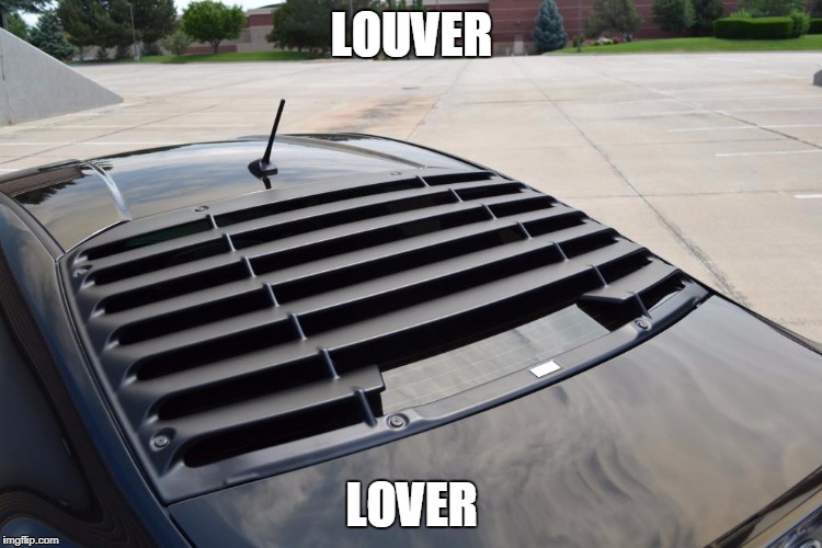 LOUVER; LOVER | made w/ Imgflip meme maker