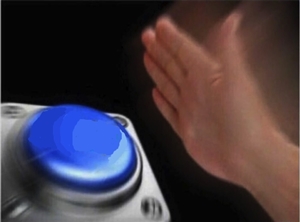 High Quality Blue button Blank Meme Template