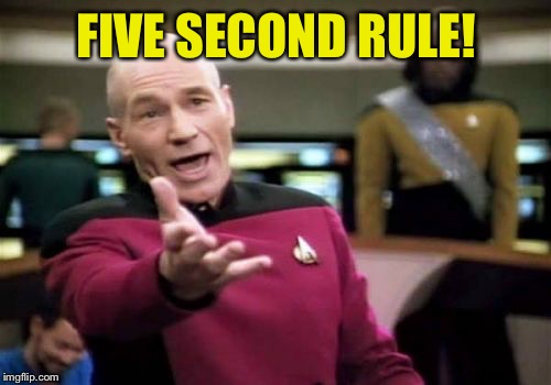 Picard Wtf Meme | FIVE SECOND RULE! | image tagged in memes,picard wtf | made w/ Imgflip meme maker