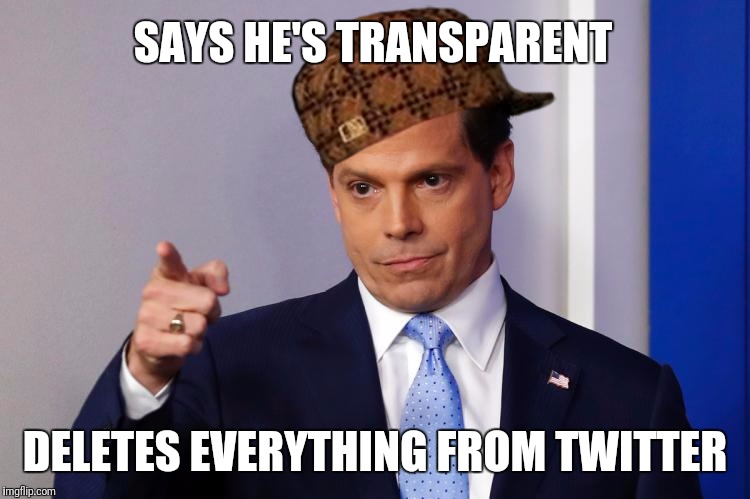 SAYS HE'S TRANSPARENT; DELETES EVERYTHING FROM TWITTER | image tagged in scumamucci,scumbag | made w/ Imgflip meme maker