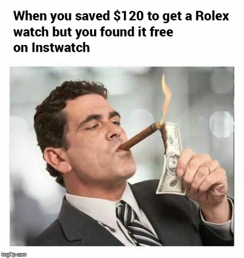 True | image tagged in free,funny,funny memes,money,watch,like a boss | made w/ Imgflip meme maker
