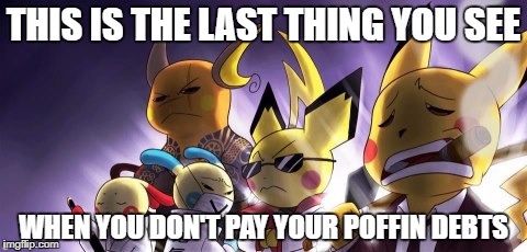 CASHWAG Crew | THIS IS THE LAST THING YOU SEE; WHEN YOU DON'T PAY YOUR POFFIN DEBTS | image tagged in memes,cashwag crew | made w/ Imgflip meme maker