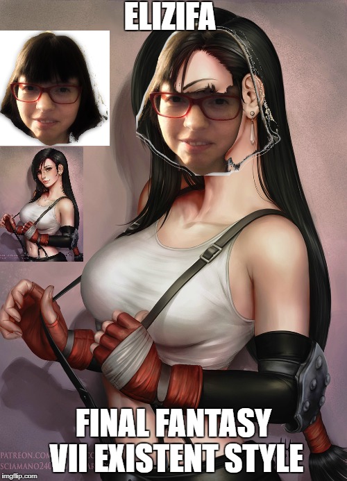 Final Fantasy VII Fusion | ELIZIFA; FINAL FANTASY VII EXISTENT STYLE | image tagged in tifa final fantasy 7 fusion girl funny meme lore existent existence life memes love fan fandom girlfriend | made w/ Imgflip meme maker