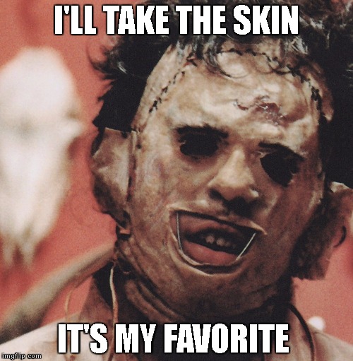 never eat the mango skin | I'LL TAKE THE SKIN; IT'S MY FAVORITE | image tagged in yummy,love skin | made w/ Imgflip meme maker