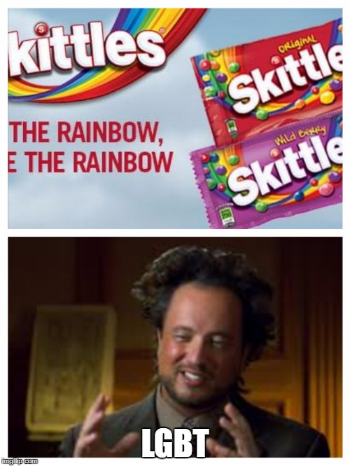 LGBT | image tagged in this is totally not an ad for skittles | made w/ Imgflip meme maker