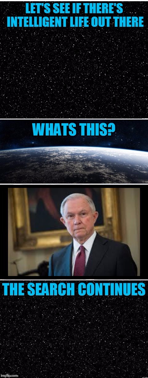 Jeff Sessions | image tagged in the search continues,politics,jeff sessions,memes | made w/ Imgflip meme maker
