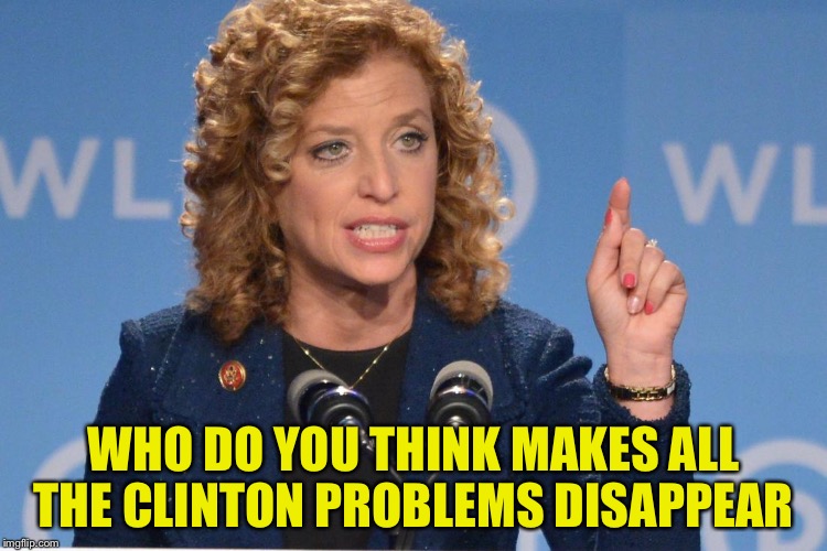 WHO DO YOU THINK MAKES ALL THE CLINTON PROBLEMS DISAPPEAR | made w/ Imgflip meme maker
