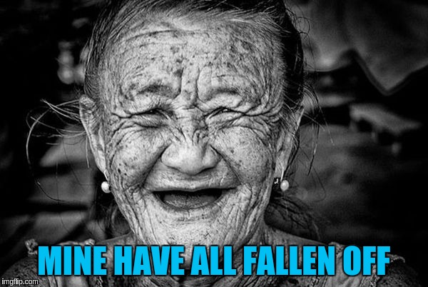 MINE HAVE ALL FALLEN OFF | made w/ Imgflip meme maker