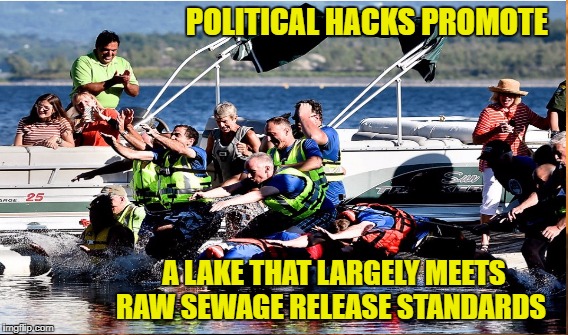 One Born Every Second? | POLITICAL HACKS PROMOTE; A LAKE THAT LARGELY MEETS RAW SEWAGE RELEASE STANDARDS | image tagged in conjob,onondaga lake | made w/ Imgflip meme maker