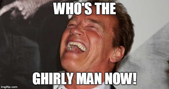 WHO'S THE GHIRLY MAN NOW! | made w/ Imgflip meme maker