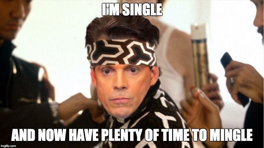 Scaramucci Wifeless & Jobless | I'M SINGLE; AND NOW HAVE PLENTY OF TIME TO MINGLE | image tagged in anthony scaramucci,donald trump | made w/ Imgflip meme maker