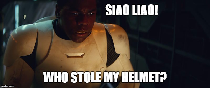 SIAO LIAO! WHO STOLE MY HELMET? | made w/ Imgflip meme maker