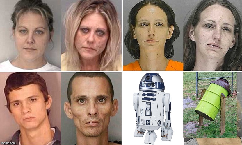 Meth is a hell of a drug | image tagged in meth,before and after,r2d2,star wars | made w/ Imgflip meme maker